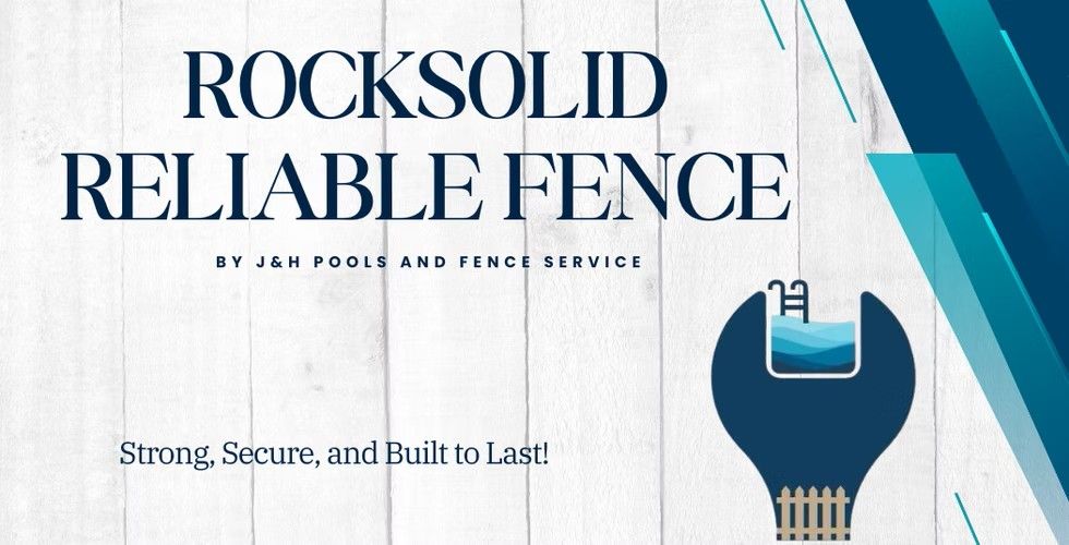 RockSolid Reliable Fence brand design for J&H Pools and Fence Service